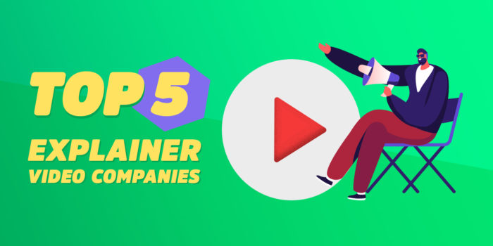 Planning to make the best explainer video? Here is a list of the top 5 explainer video production companies